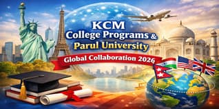 KCM College Programs & Parul University Global Collaboration 2026